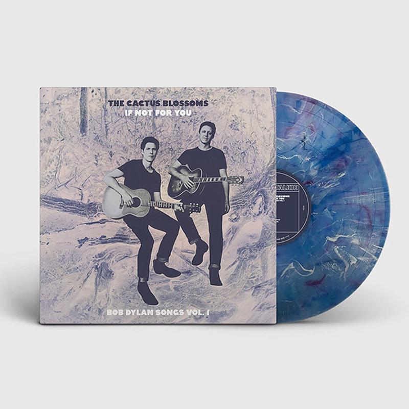 THE CACTUS BLOSSOMS - If Not For You (Bob Dylan Songs Vol. 1) - 12" EP - Blue Marble Vinyl [RSD23]