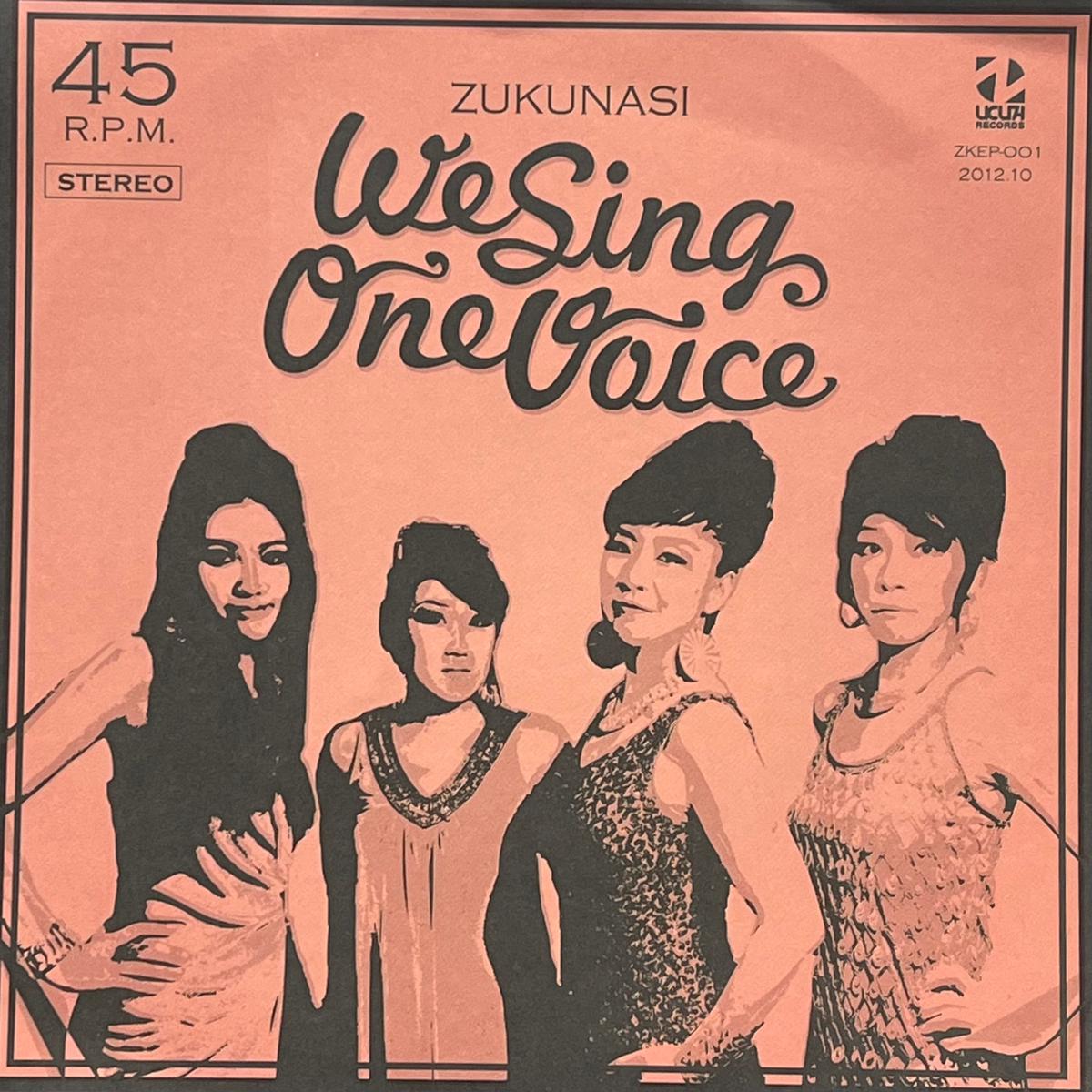 / We Sing One Voice (Zuku74, ZKEP001, 7inch)