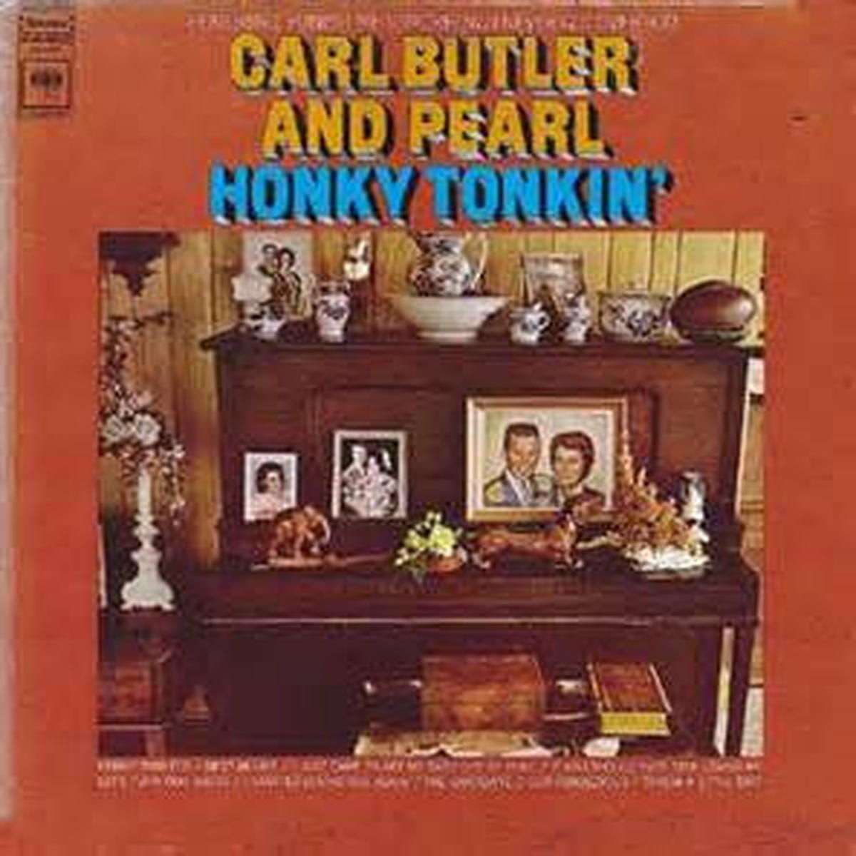 Carl Butler And Pearl* - Honky Tonkin  - LP