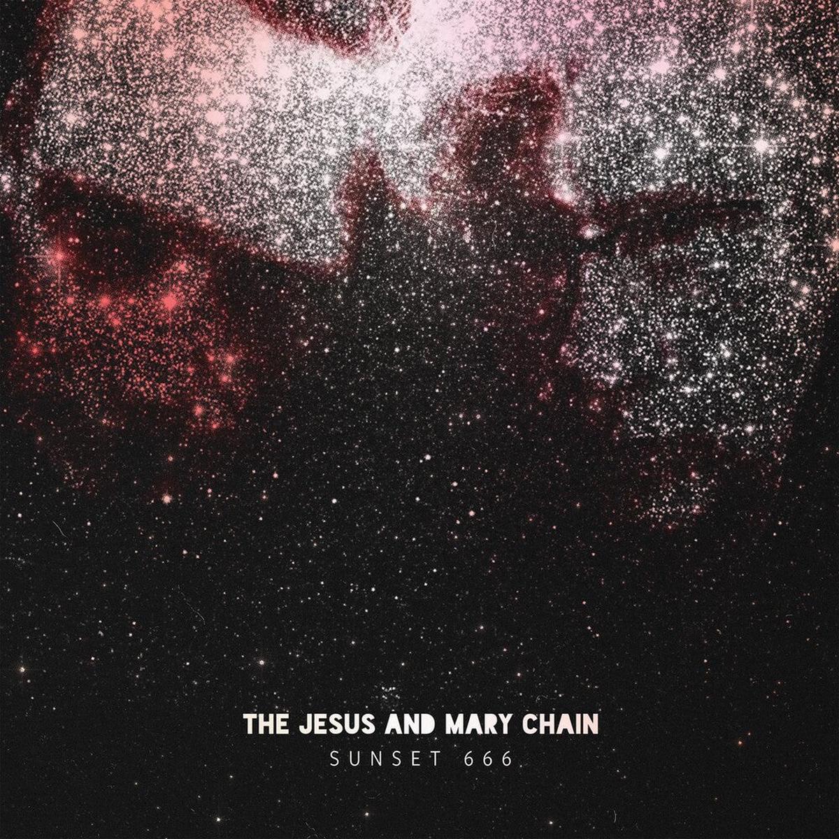 The Jesus And Mary Chain - Sunset 666 [2LP]