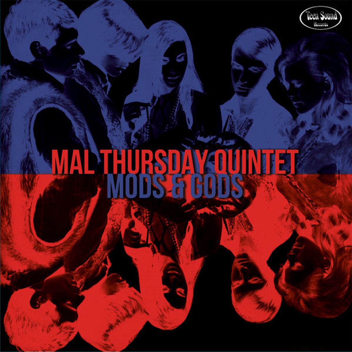 The Mal Thursday Quintet - Mods & Gods