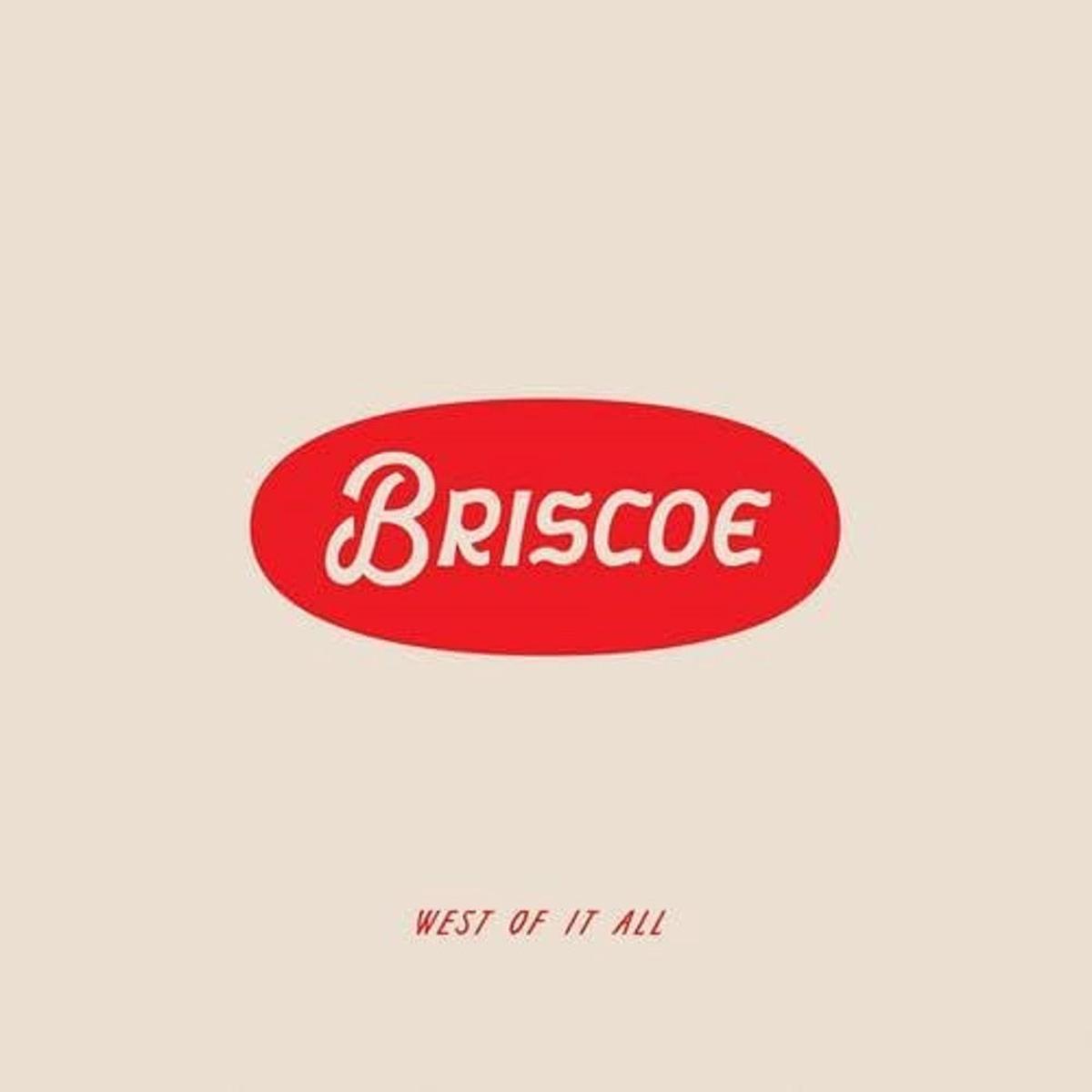 Briscoe West of It All Vinyl LP White Opaque Colour 2023