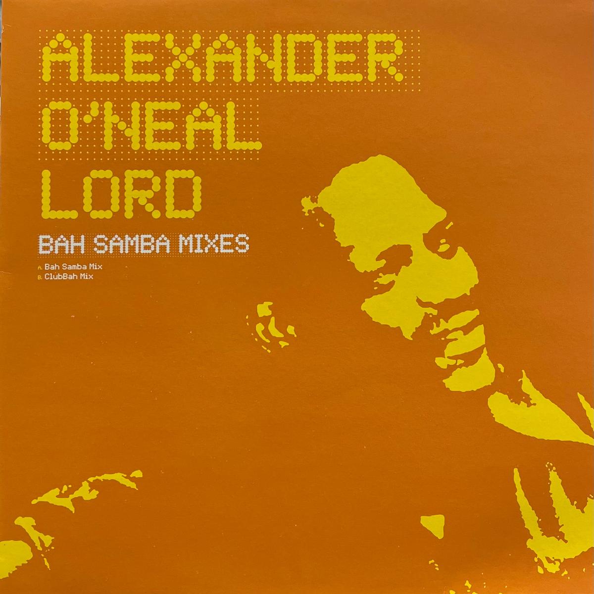 ALEXANDER O'NEAL / LLord (Bah Samba Mixes) (BKO Productions Ltd. 12BK07, 12inch)
