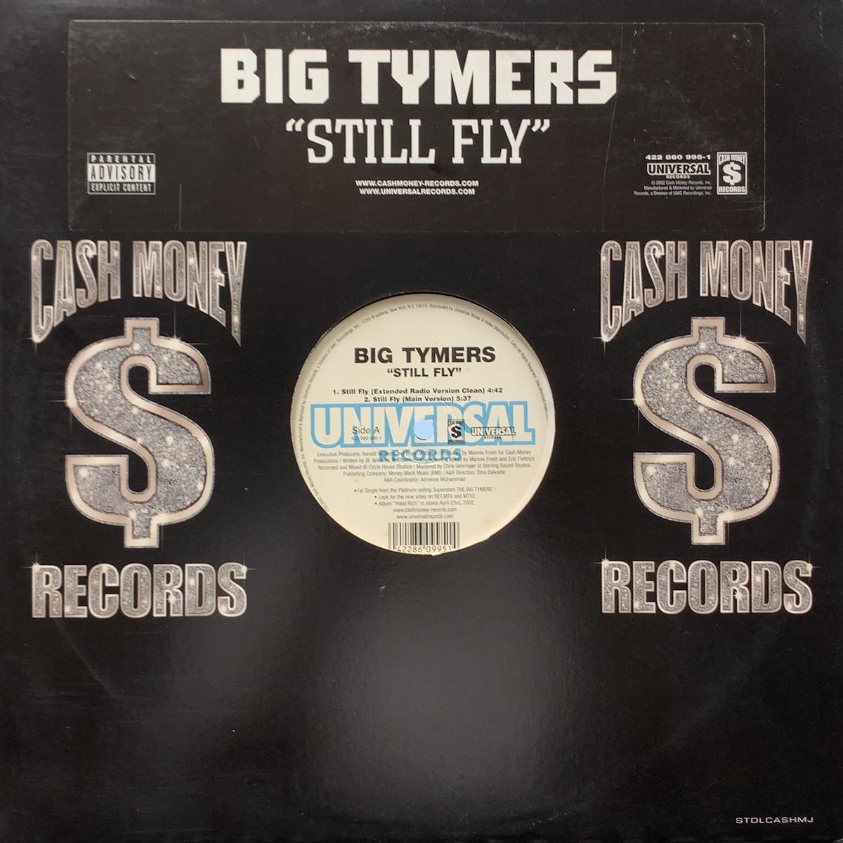 BIG TYMERS / Still Fly (422 860 995-1, 12inch)