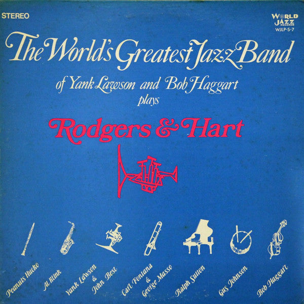 The World s Greatest Jazz Band* Of Yank Lawson & Bob Haggart Plays Rodgers & Hart - The World s Greatest Jazz Band Of Yank Lawson & Bob Haggart Plays Rodgers & Hart