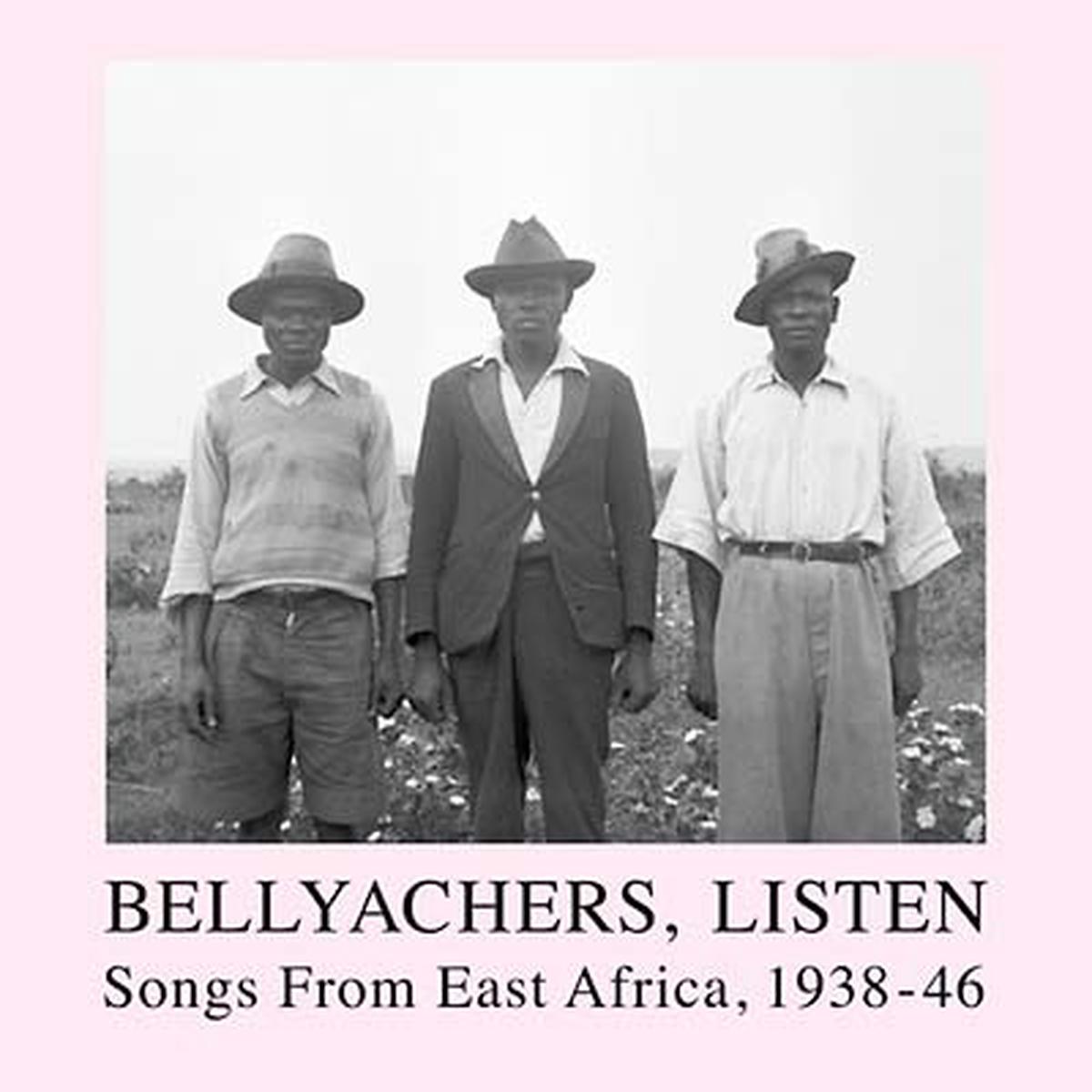 Bellyachers, Listen: Songs From East Africa, 1938-46 | - Default Title