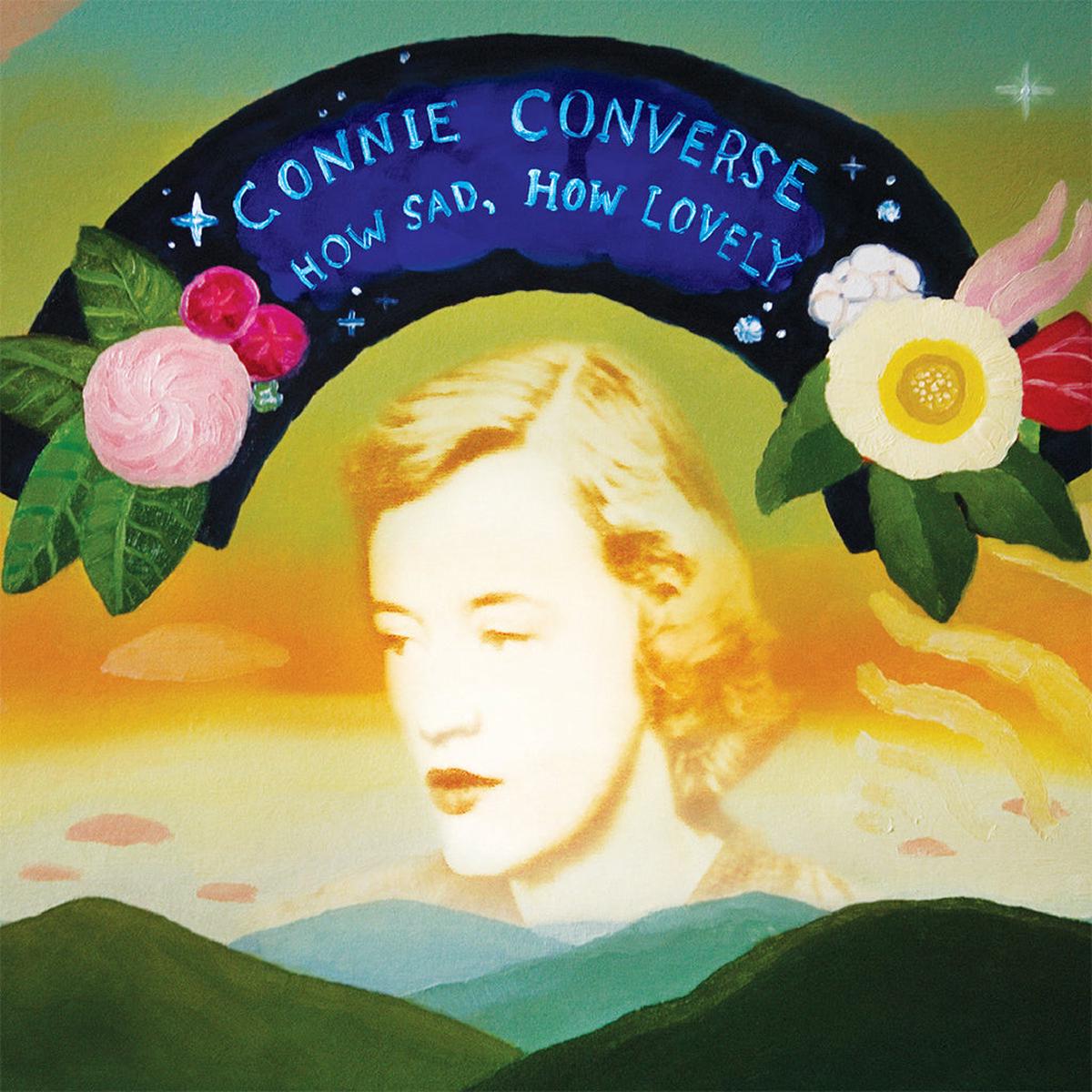 CONNIE CONVERSE - How Sad, How Lovely - LP + Bonus 7'' - Opaque Silver Coloured Vinyl [MAR 27]