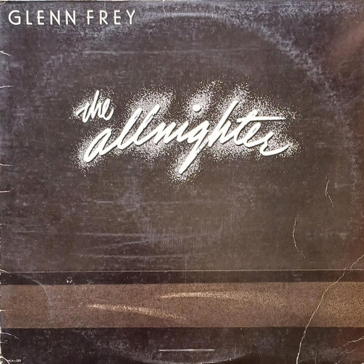 Glenn Frey - The Allnighter - LP