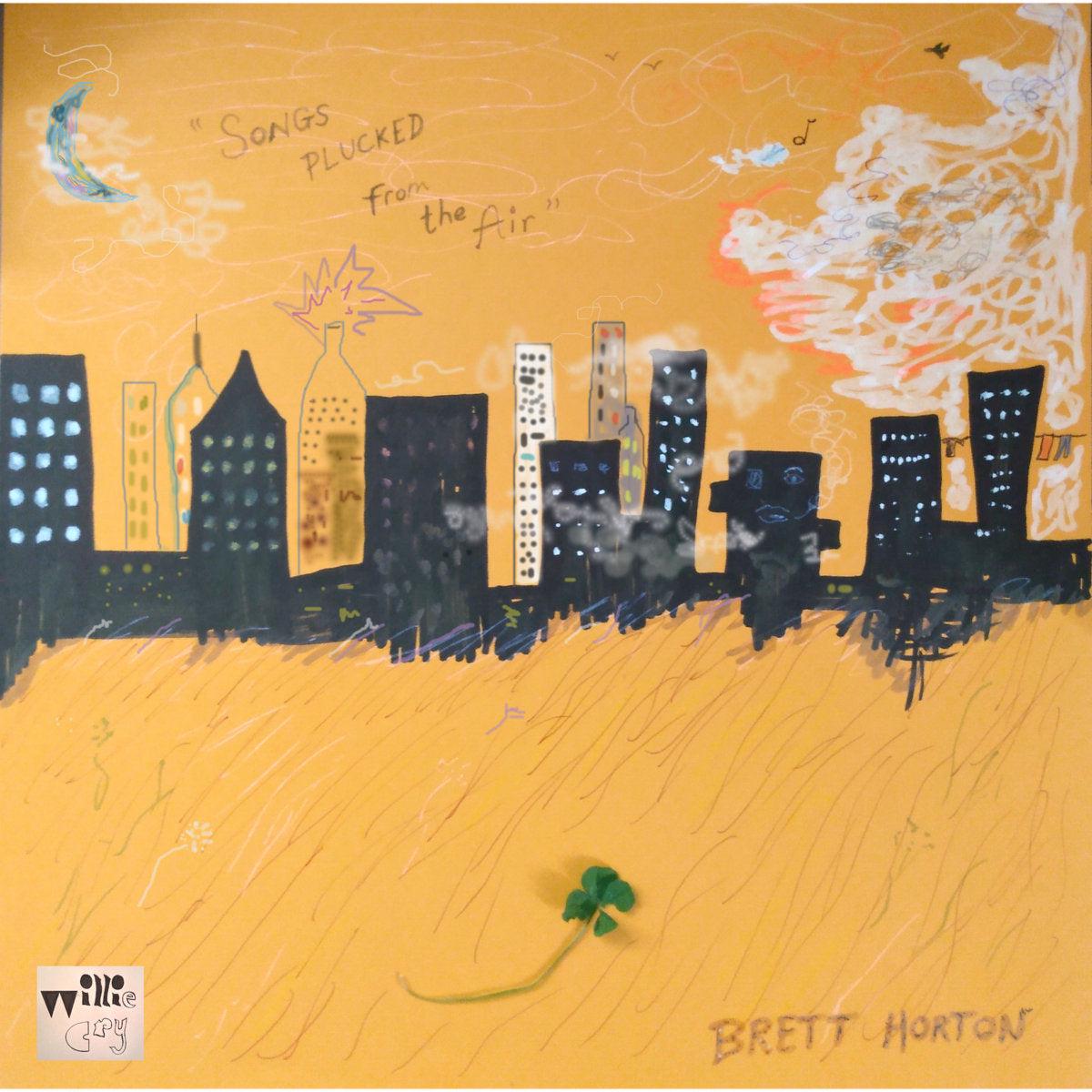 Brett Horton - Songs Plucked from the Air