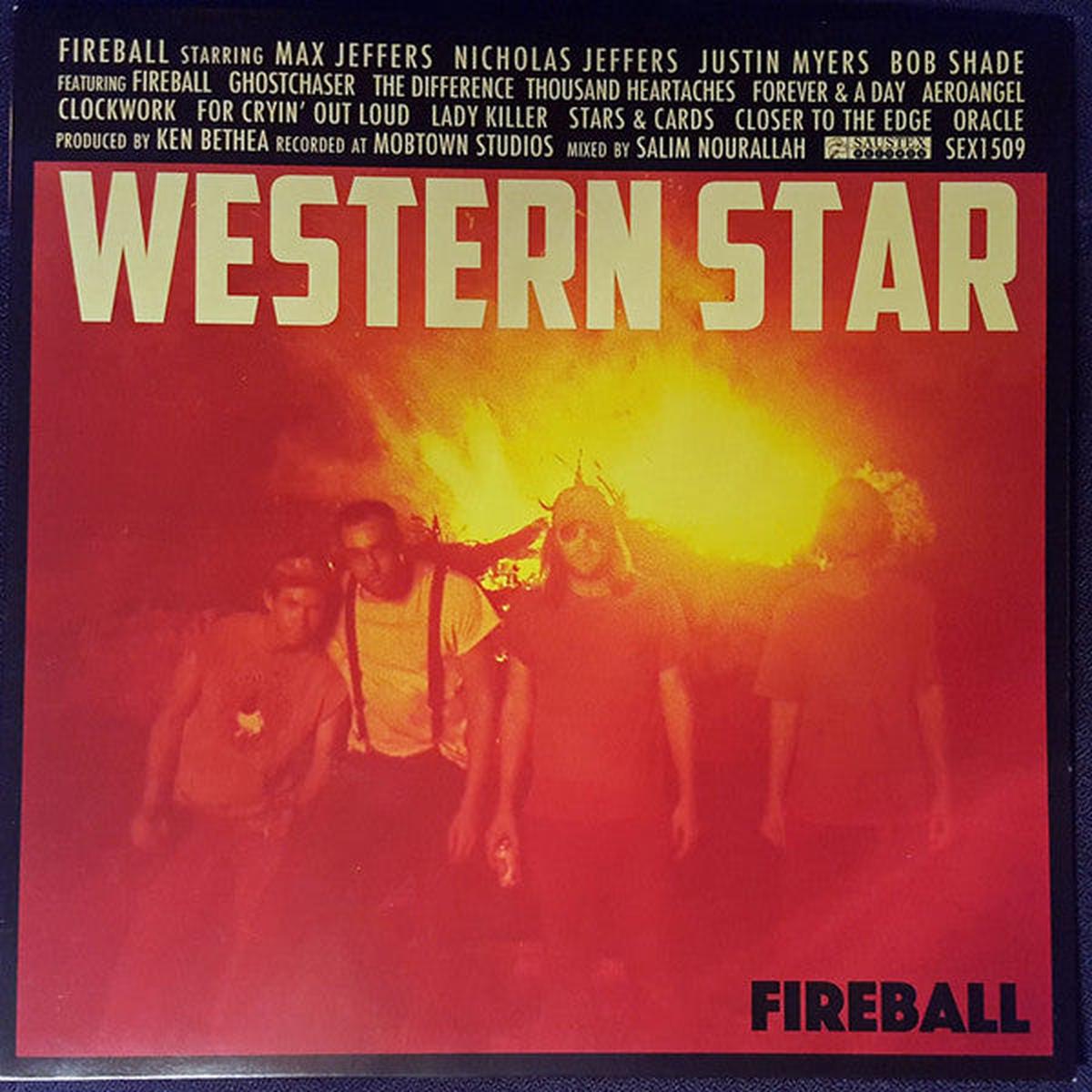 Western Star - Fireball (Vinyl)
