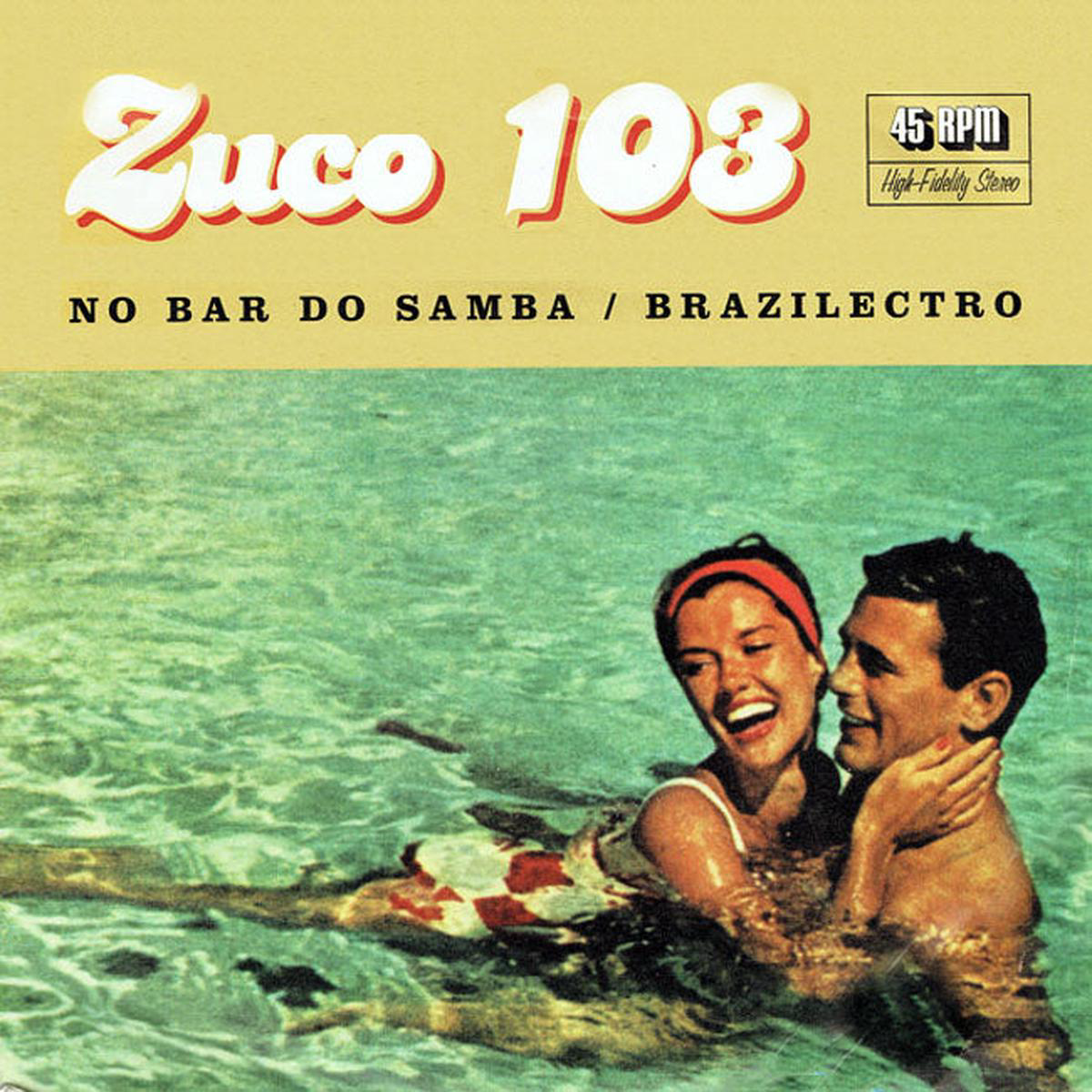 ZUCO 103 8211 No Bar Do Samba Brazilectro 78221