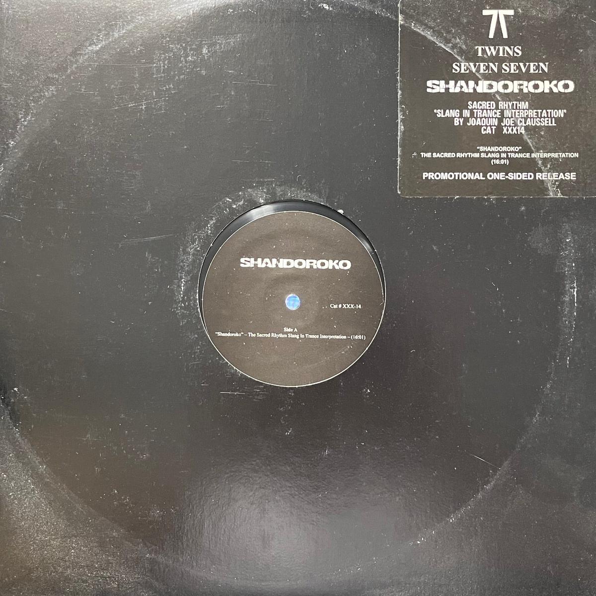 TWINS SEVEN SEVEN / Shandoroko (Joe Claussell Remix) XXX-14, 12inch