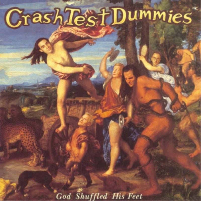 Crash Test Dummies - God Shuffled His Feet Vinyl New