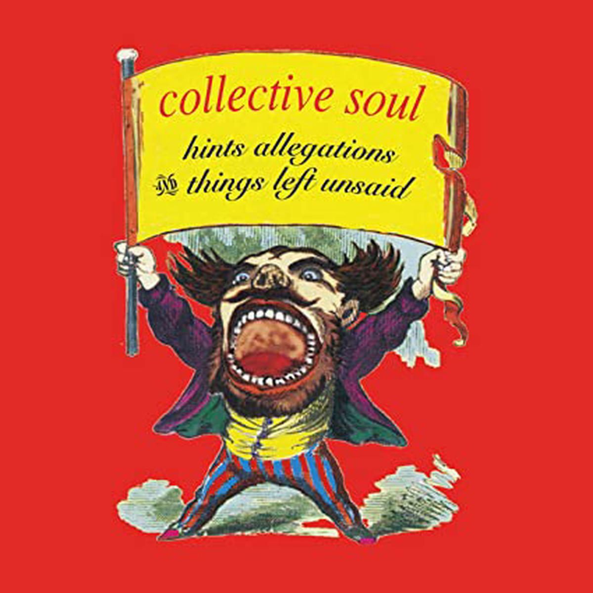 Collective Soul - Hints Allegations And Things Left Unsaid ((Vinyl)) - Default Title