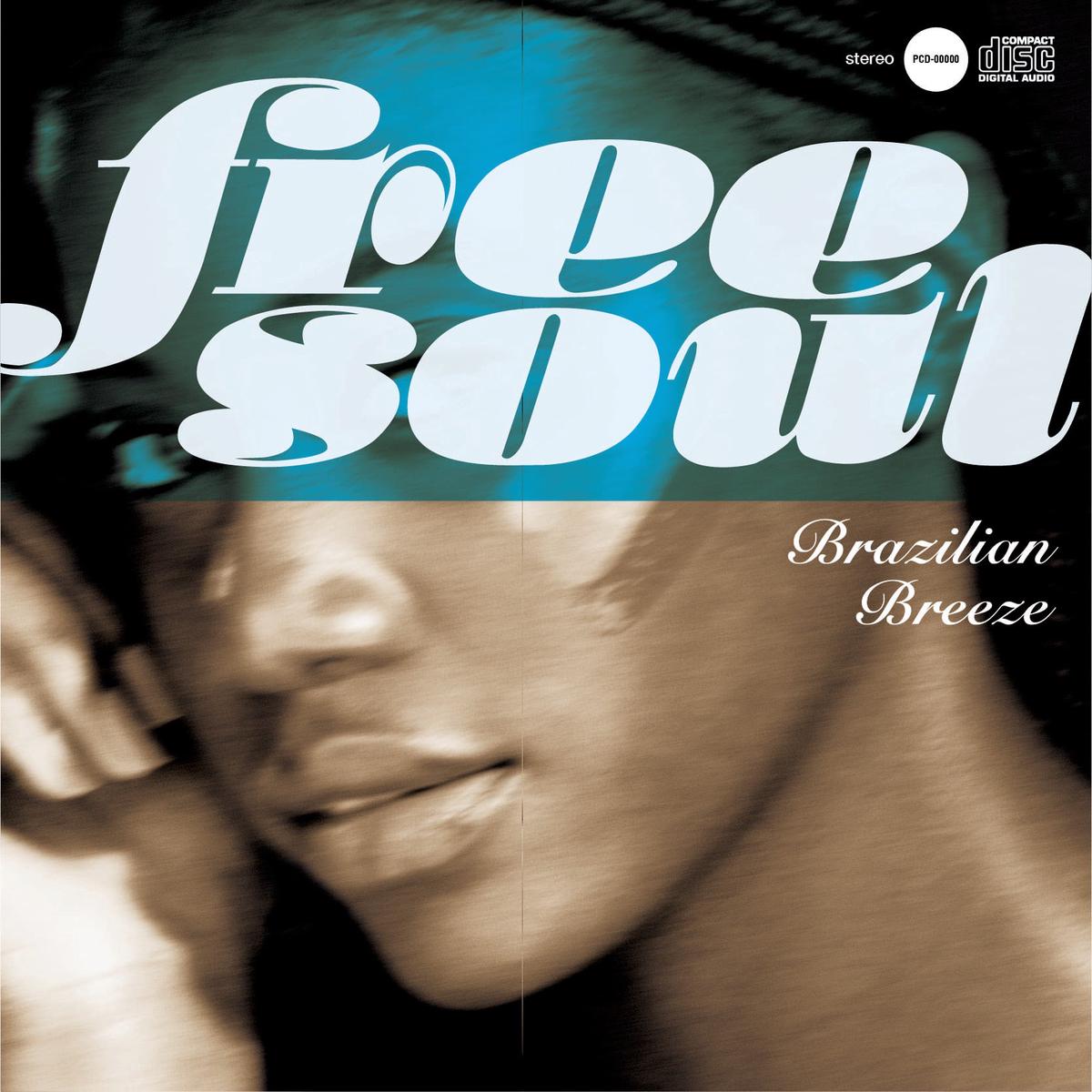 7/8V.A. (Joyce Cooling, Lemuria) / Free Soul ~ Brazilian Breeze for P-VINE (PLP-8361, LP)