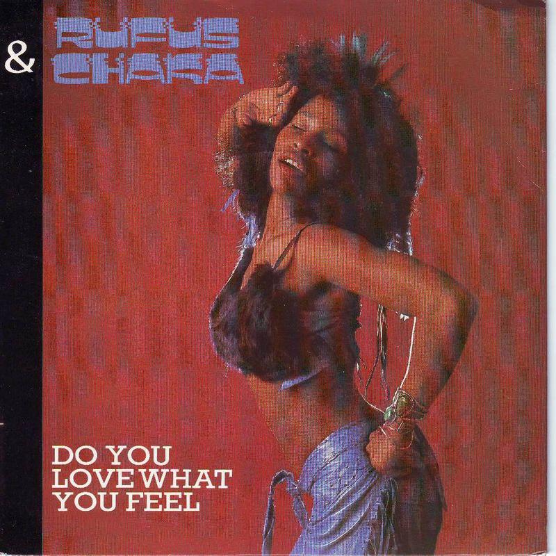 Rufus & Chaka   DO YOU LOVE WHAT YOU FEEL - Vinyl
