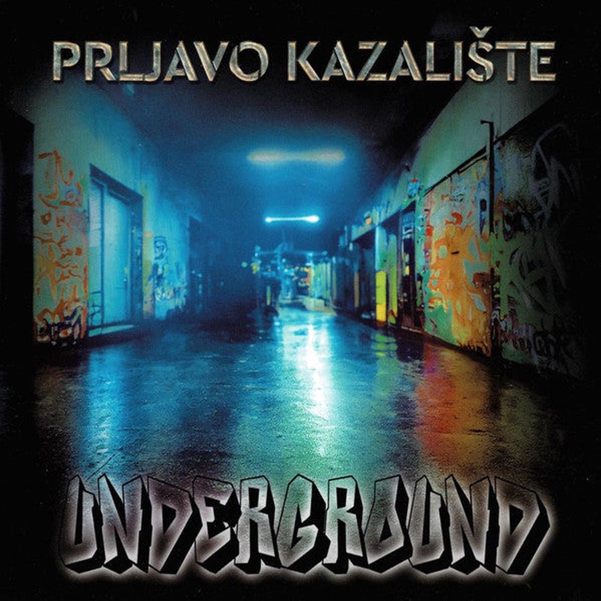 PRLJAVO KAZALITE - Underground LP