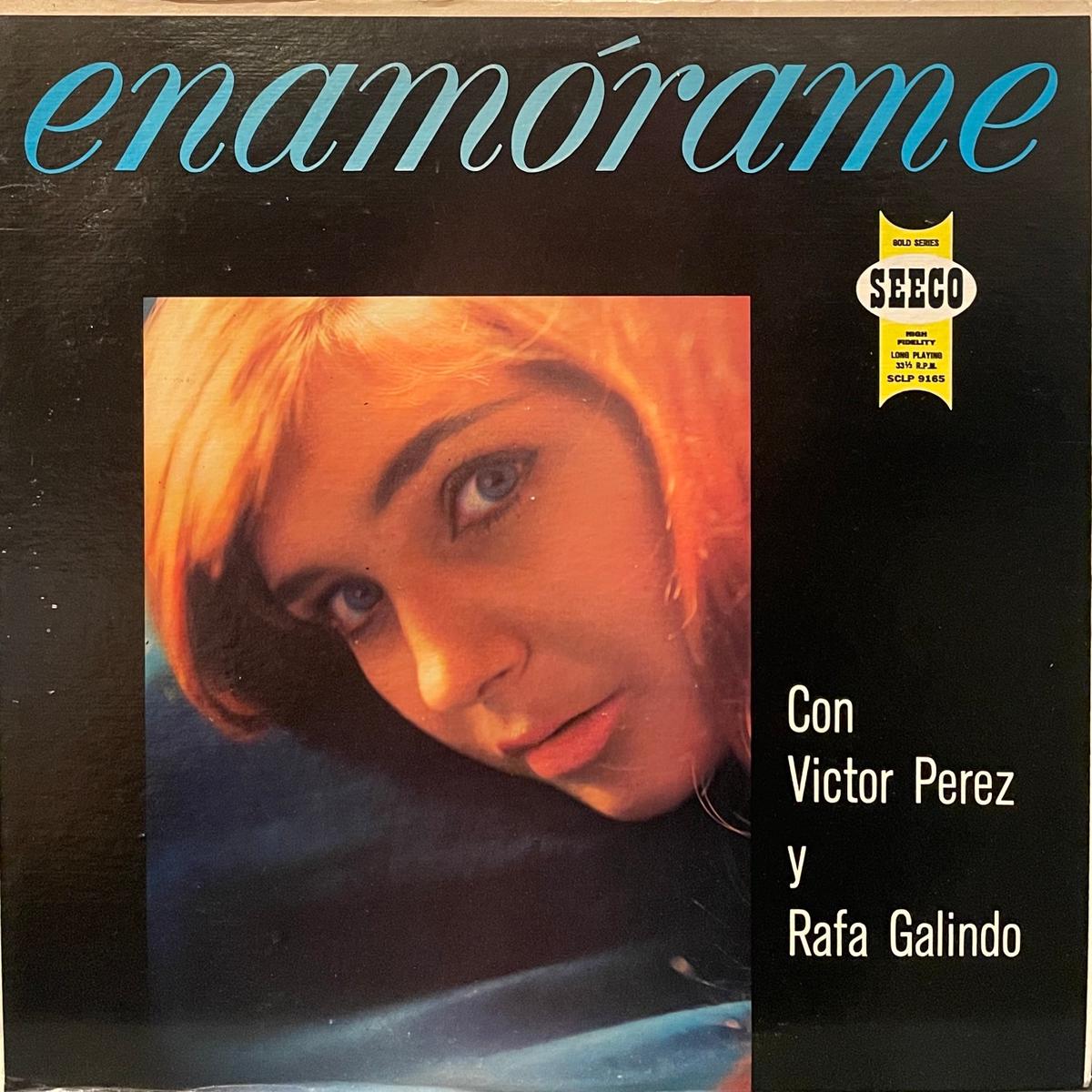 VICTOR PEREZ Y Rafa Galindo / Enamrame ( Seeco SCLP-9165, LP)