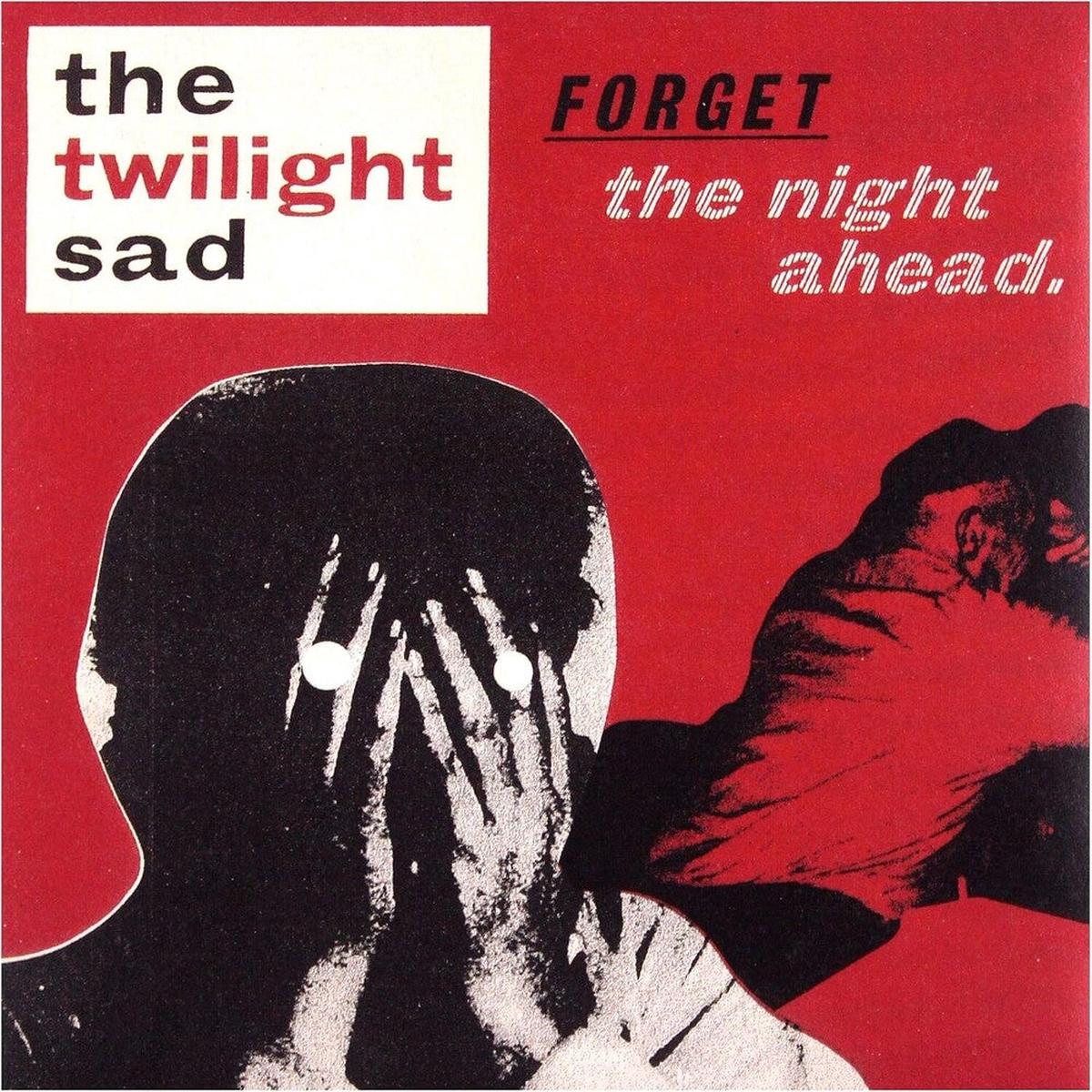 Twilight Sad - Forget The Night Ahead (Aniv) [LP]