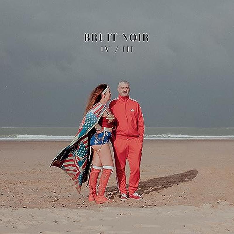 Bruit Noir - IV / III [VINYL]
