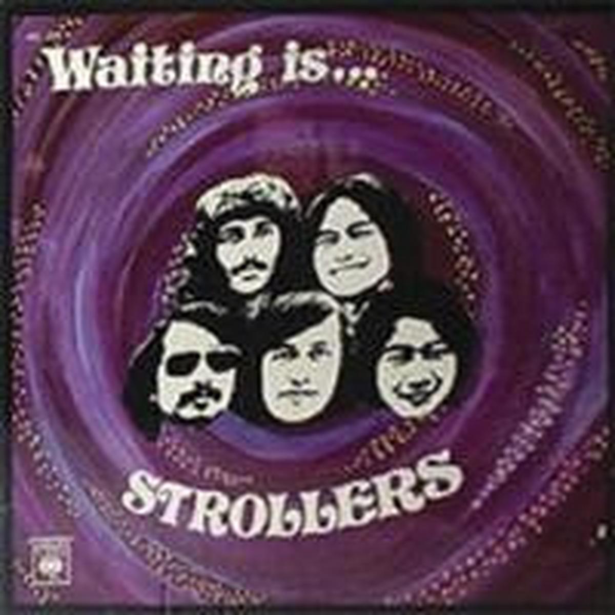Strollers - Waiting Is...