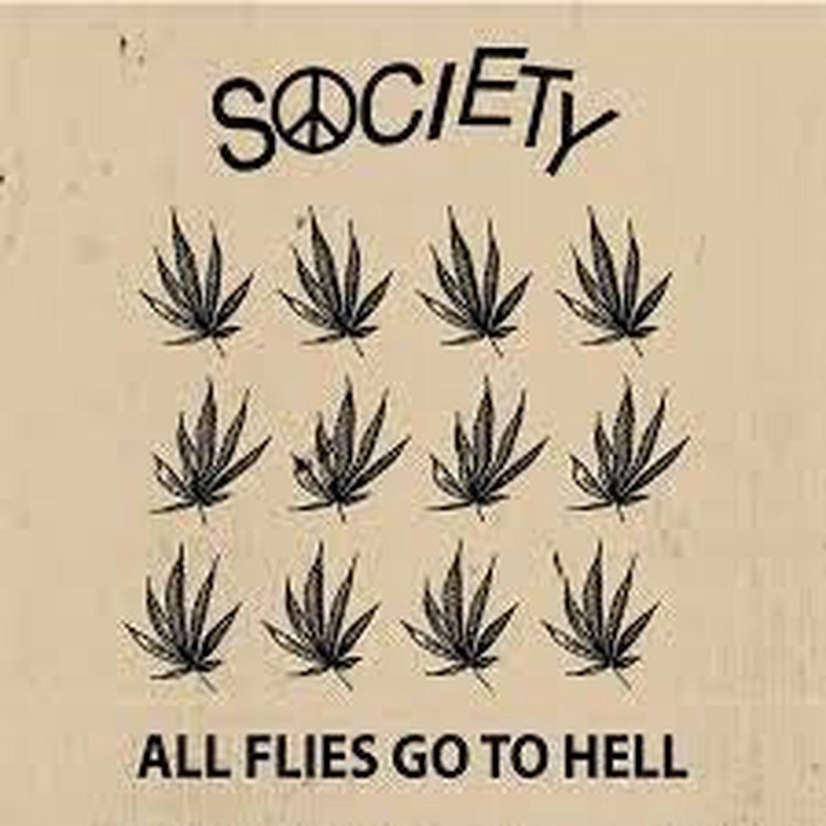 SOCIETY-ALL FLIES GO TO HELL 7  EP *NEW*