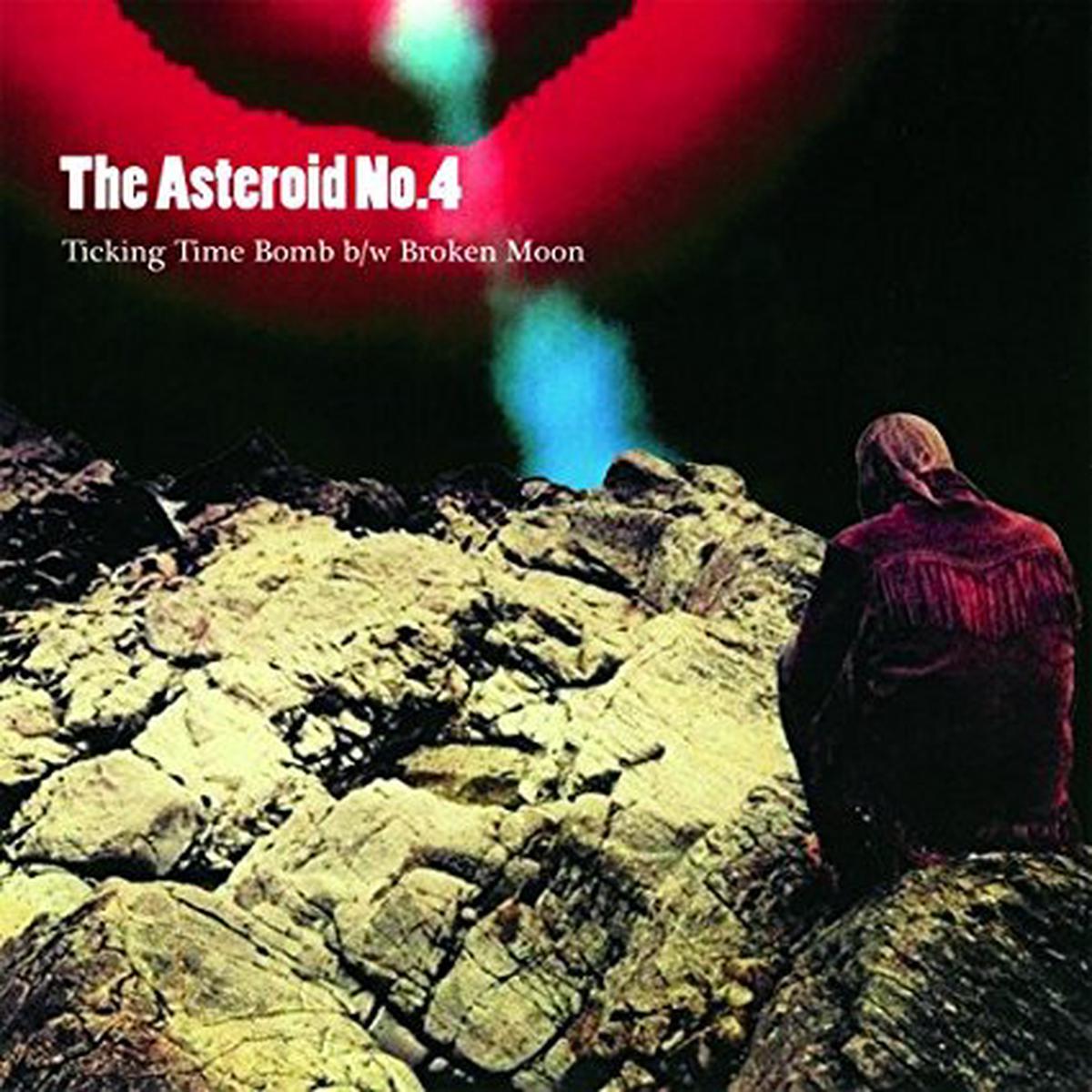 Asteroid No. 4 - Ticking Time Bomb / Broken Moon