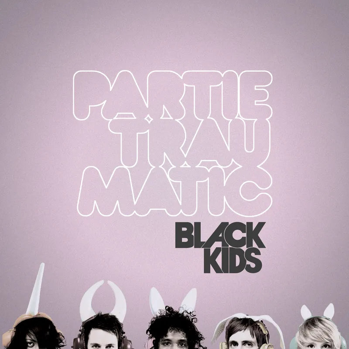 Black Kids - Partie Traumatic (Deluxe Edition)