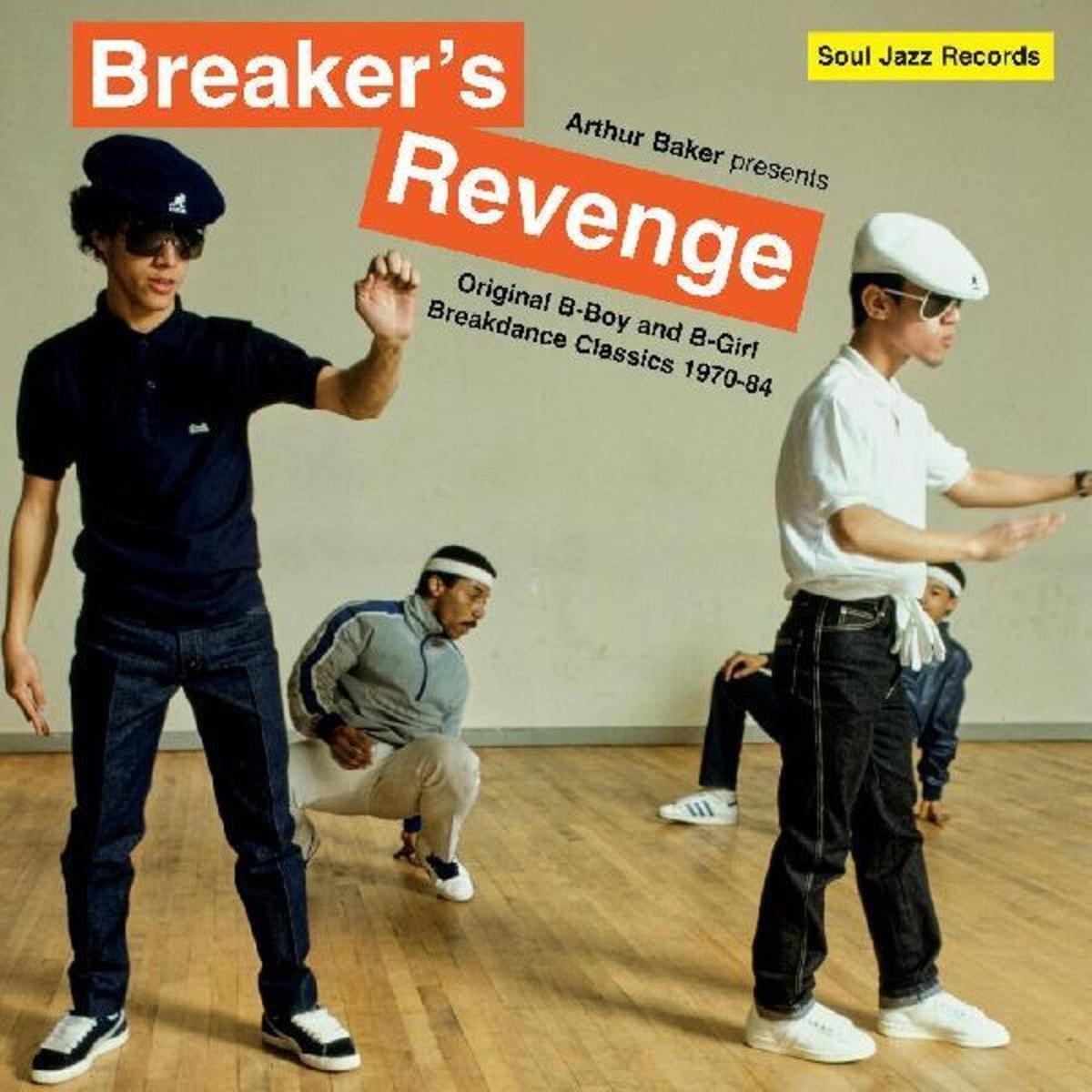 Arthur Baker - Arthur Baker Presents Breakers Revenge [Download Included]