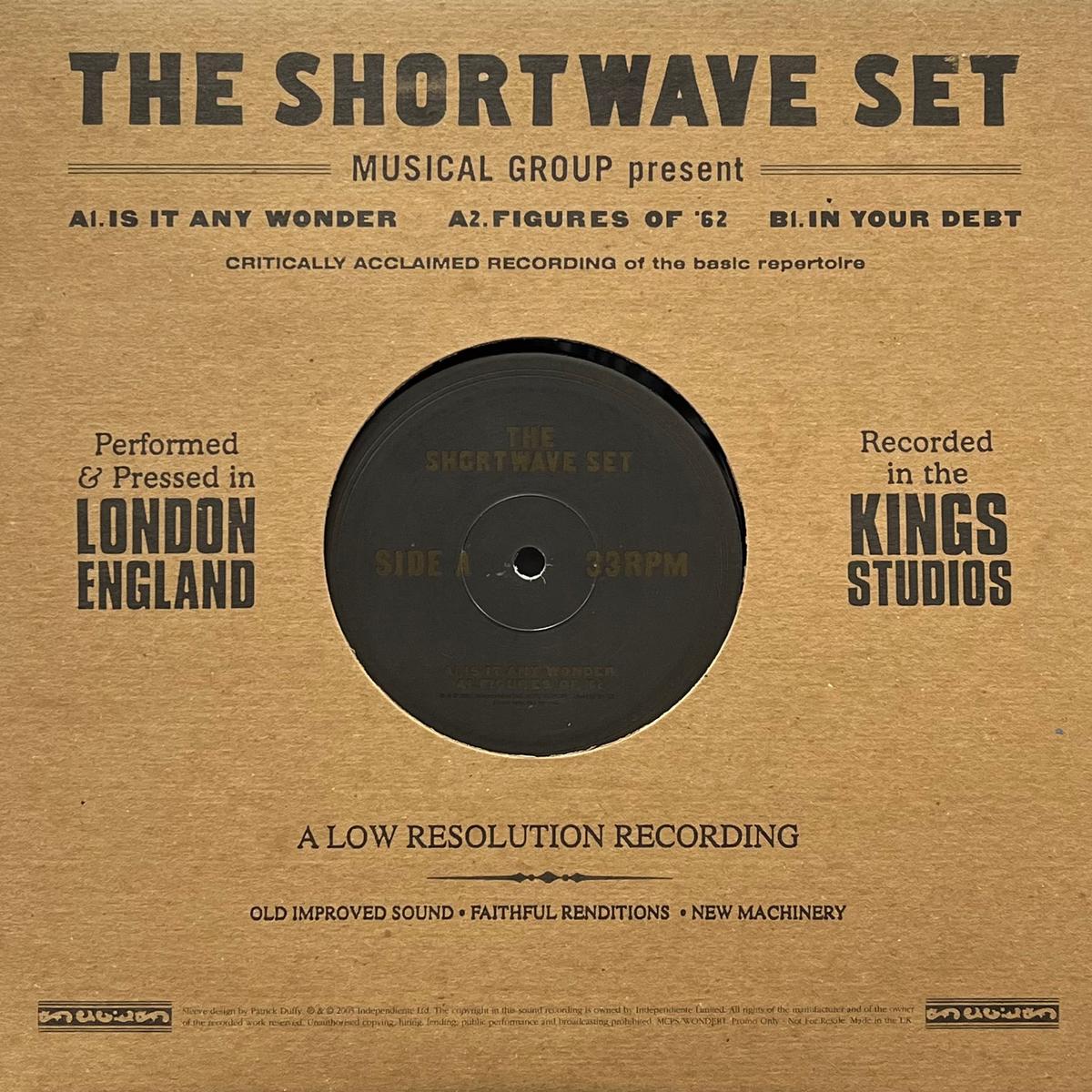 SHORTWAVE SET / Is It Any Wonder (Independiente WONDER1, 10inch)