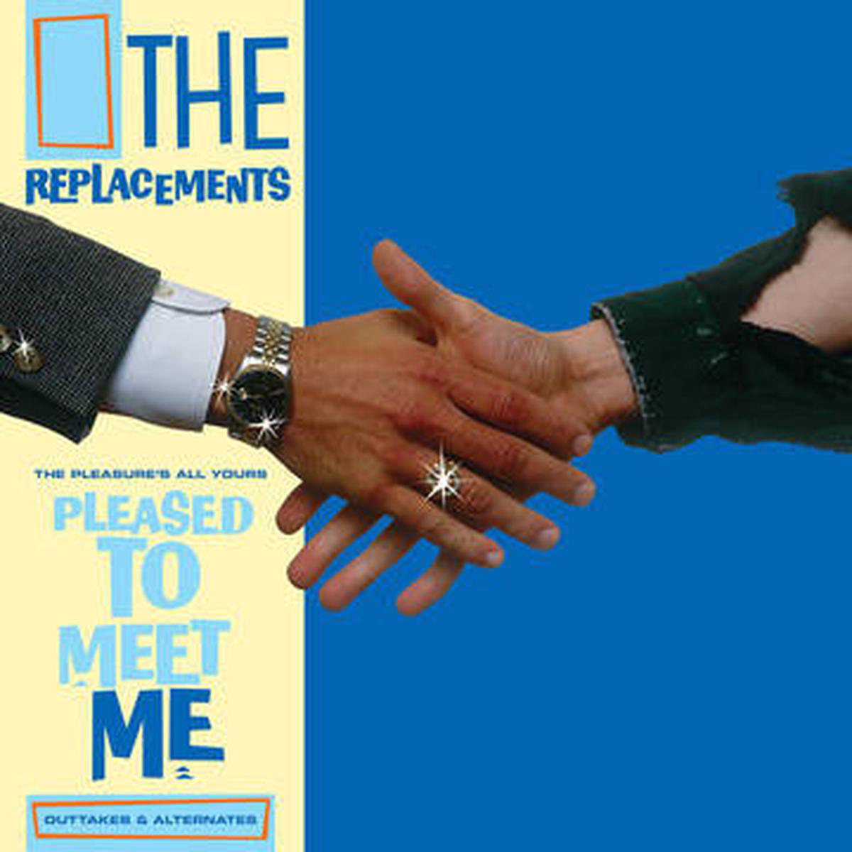 The Replacements 8211 The Pleasure8217s All Yours Pleased to Meet Me Outtakes 038 Alternates LP