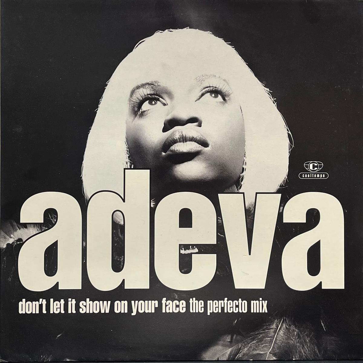 ADEVA / Don't Let It Show On Your Face (Cooltempo COOLX248, 12inch)