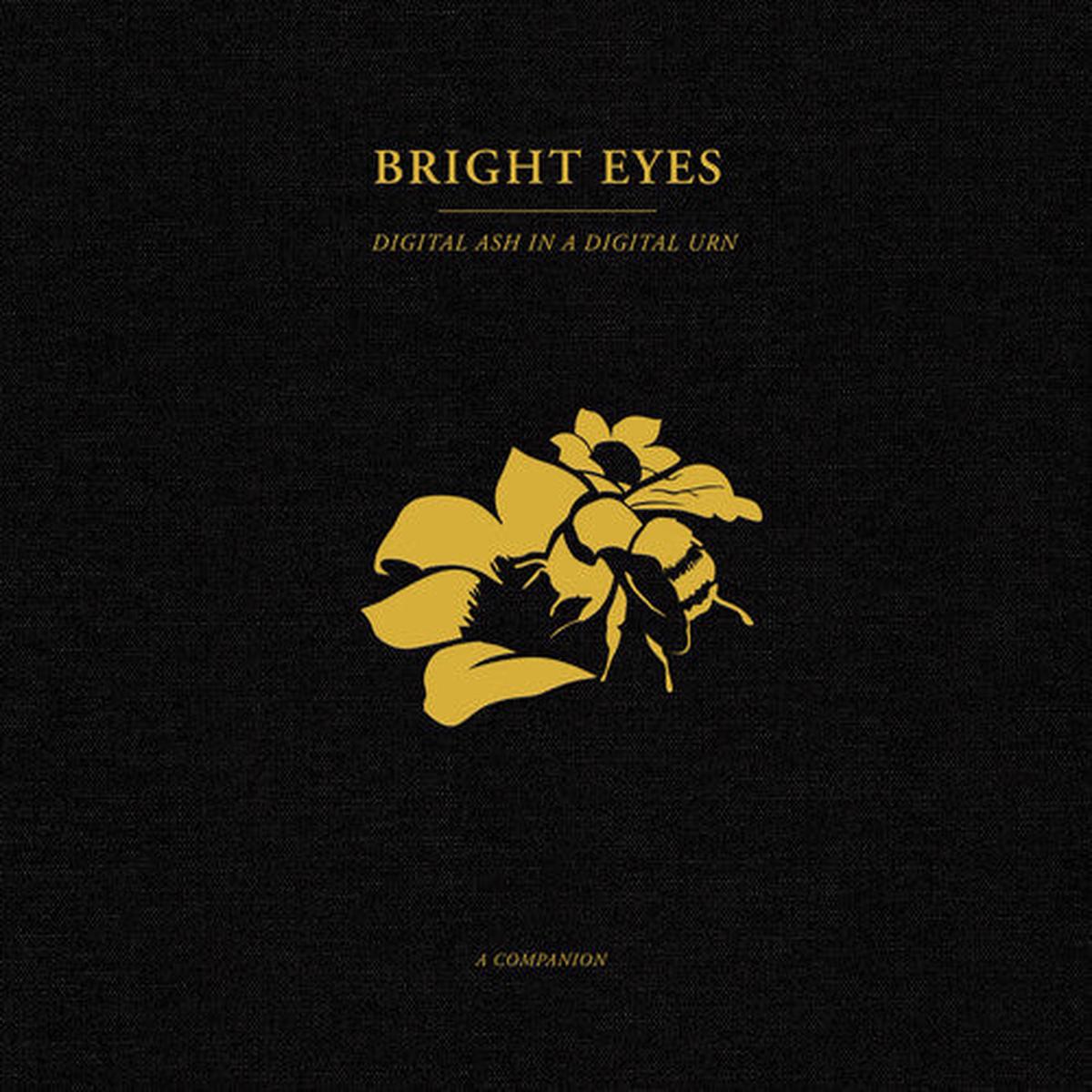 Bright Eyes - Digital Ash In A Digital Urn: A Companion (Colored Vinyl, Gold, Extended Play) ((Vinyl)) - Default Title