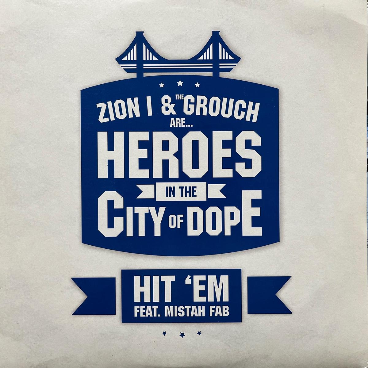 ZION I & THE GROUCH / Hit 'Em / Trains & Planes (OH 240 SV, 12inch)