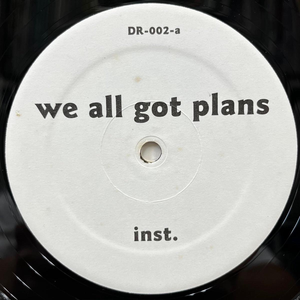 RAKIM / We All Got Plans (DR-002, 12inch)