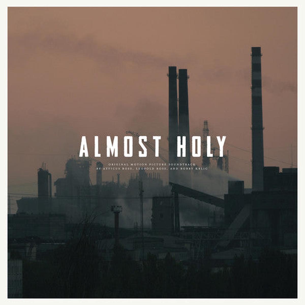 Ross, Atticus / Ross, Leopold / Krlic, Bobby - Almost Holy (Original Soundtrack) [LP]