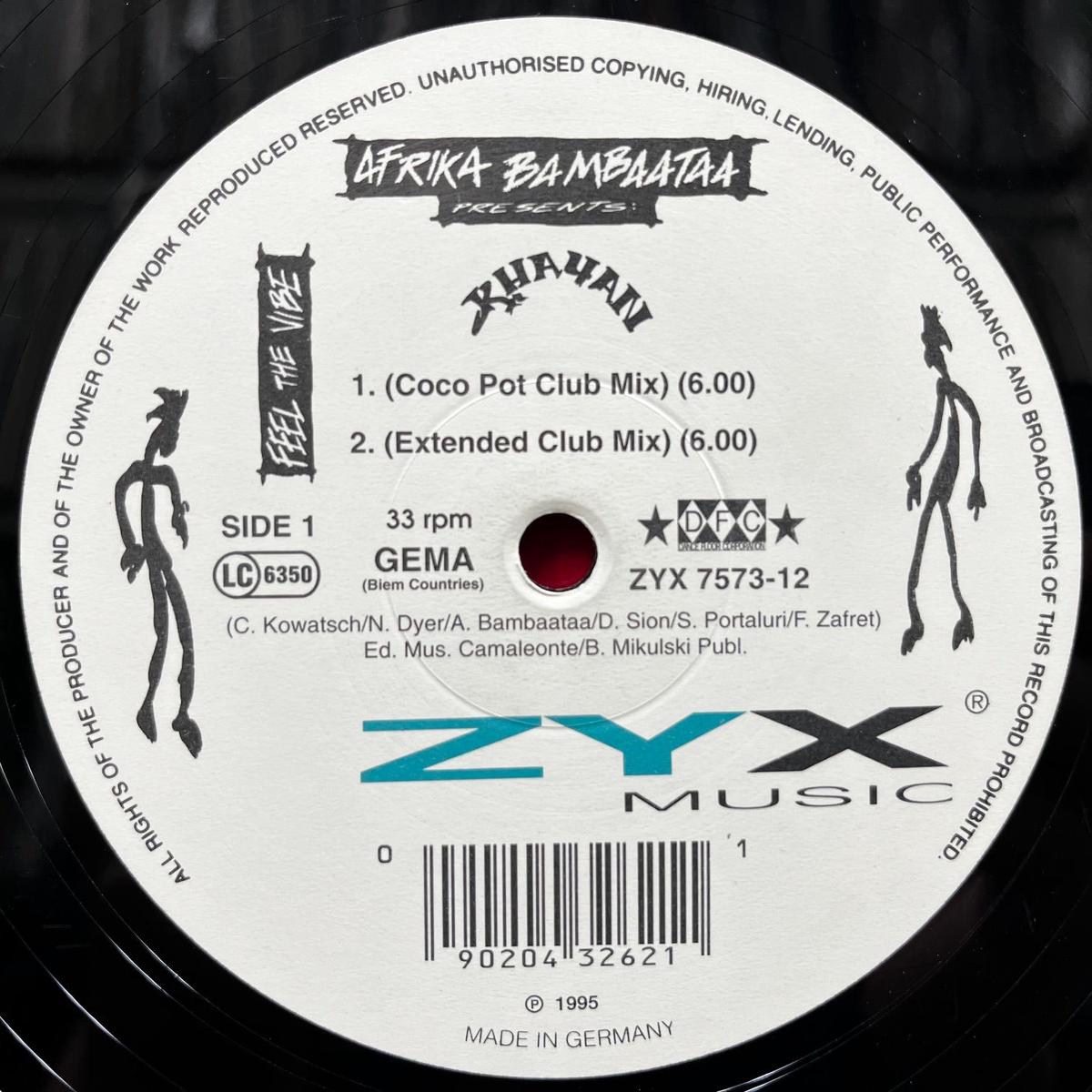 AFRIKA BAMBAATAA PRESENTS KHAYAN / Feel The Vibe (ZYX 7573-12 12inch)
