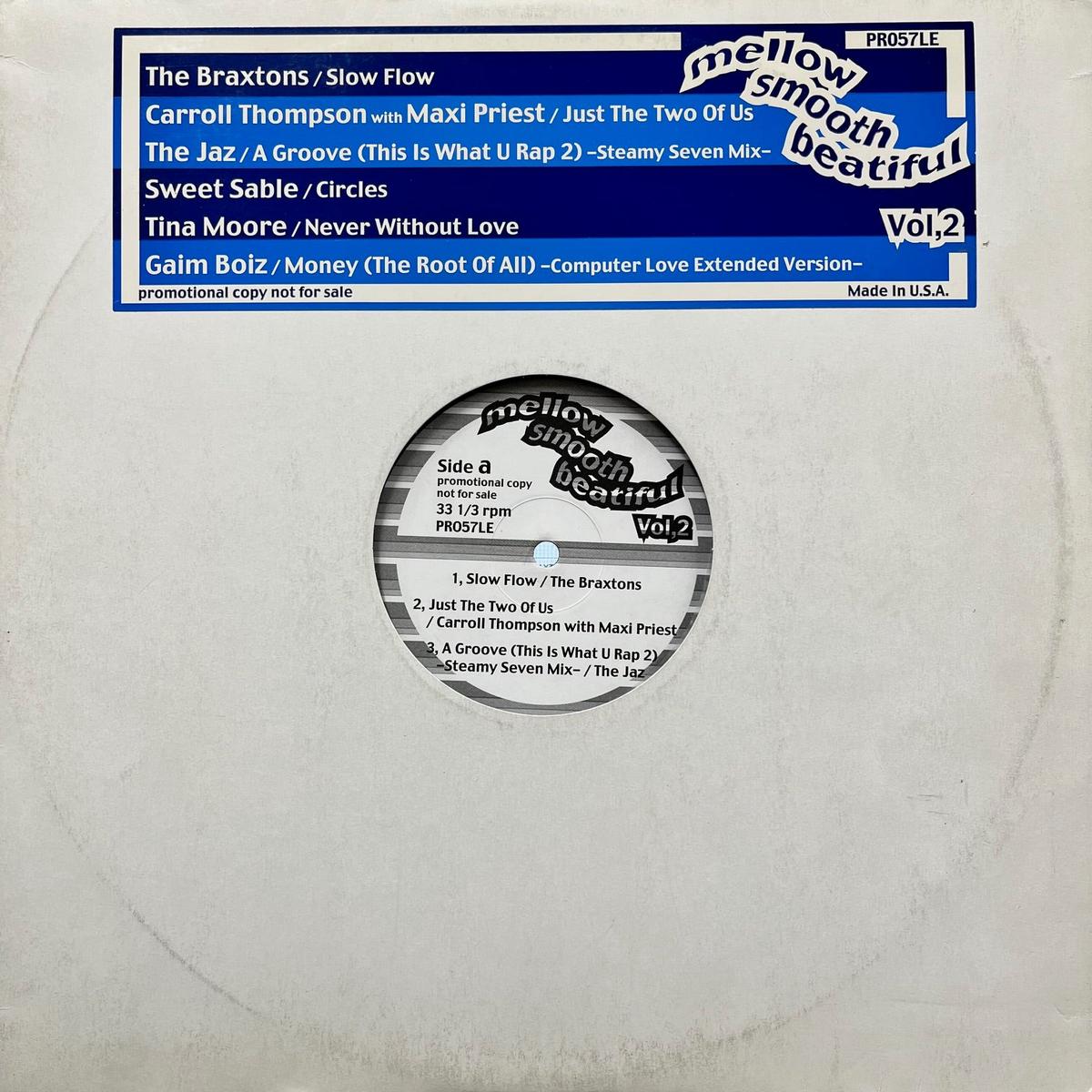 V.A. (BRAXTONS, TINA MOORE, GAIM BOIZ) / Mellow Smooth Beatiful Vol,2 (PRO57LE, 12inch)