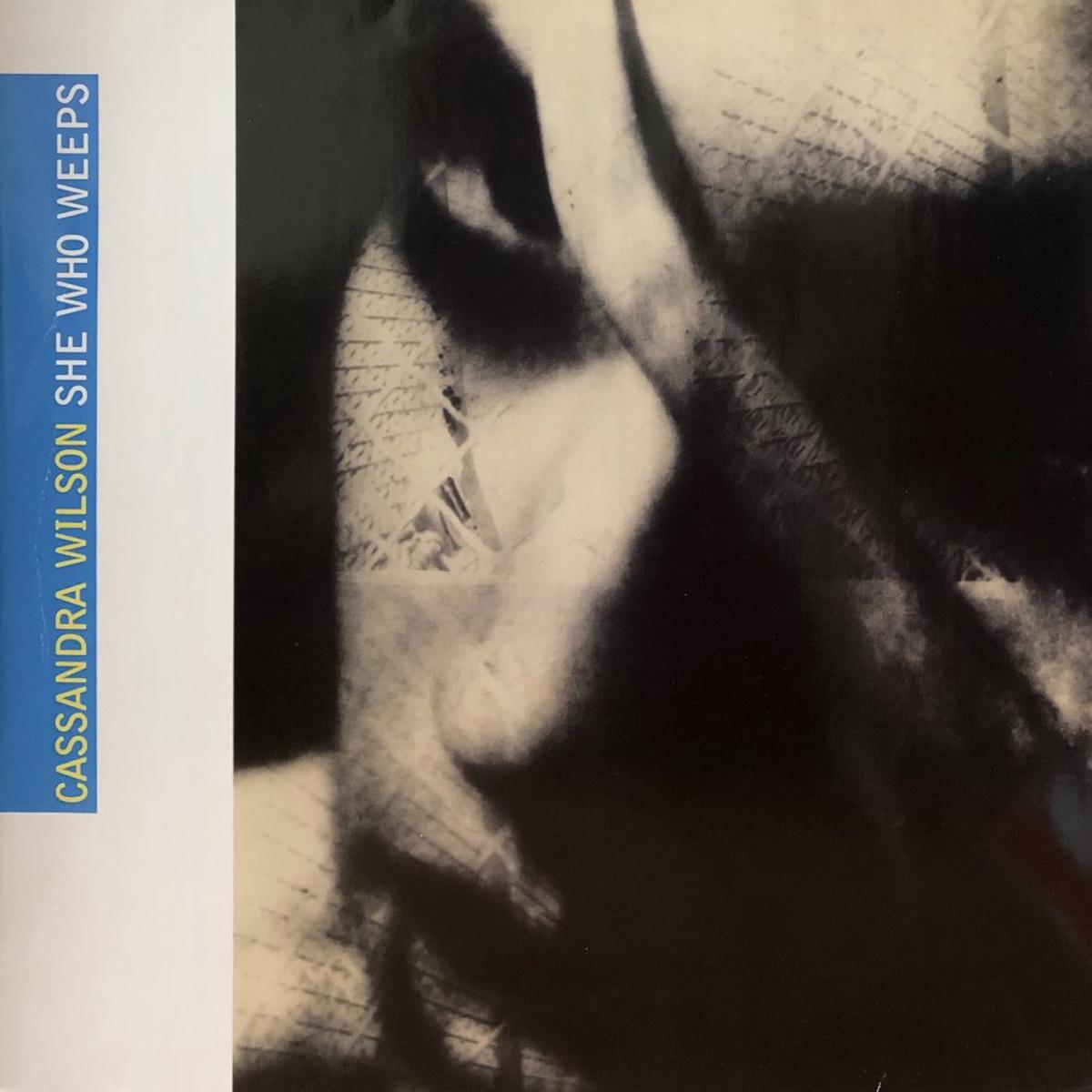 Cassandra Wilson She Who Weeps