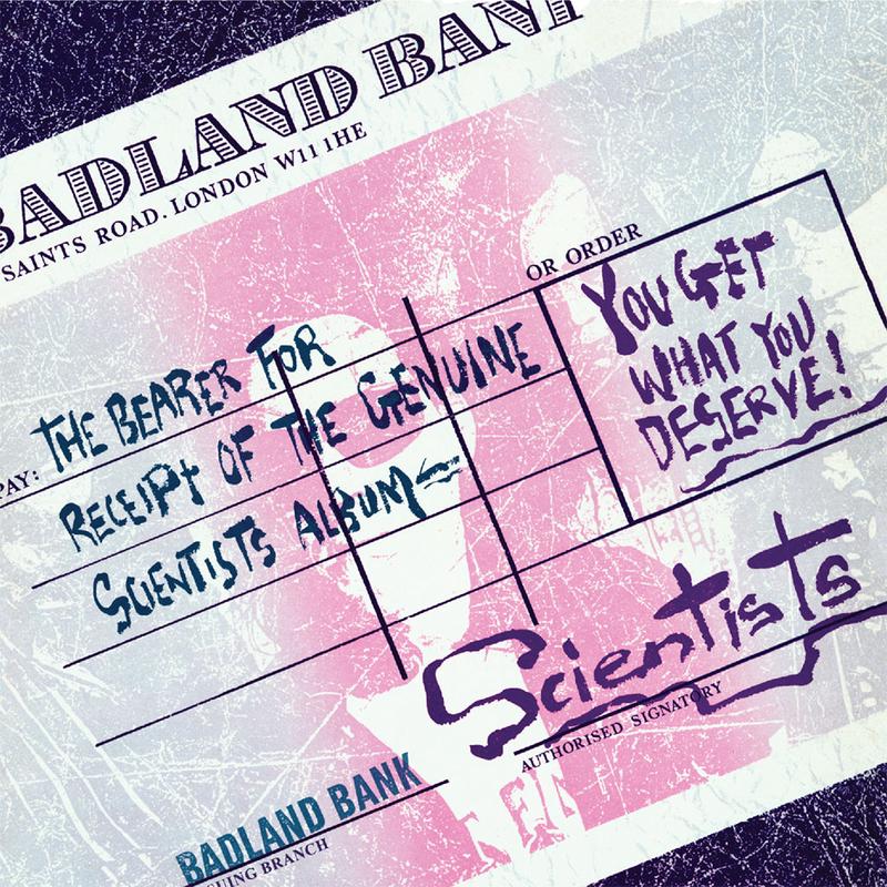 THE SCIENTISTS - You Get What You Deserve (Reissue) - LP - Black Vinyl [AUG 16]