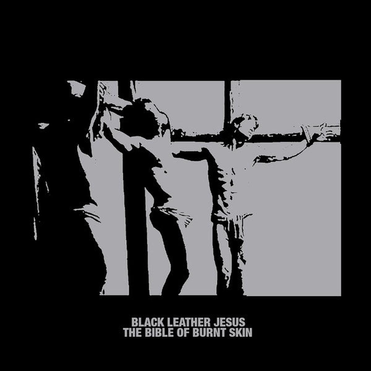 BLACK LEATHER JESUS The Bible of Burnt Skin - Default Title