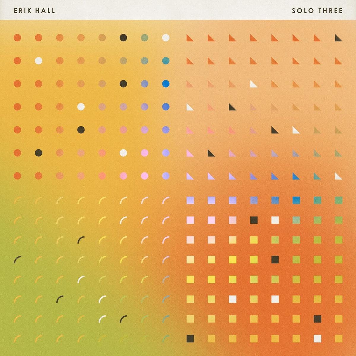 Erik Hall - Solo Three [LP]