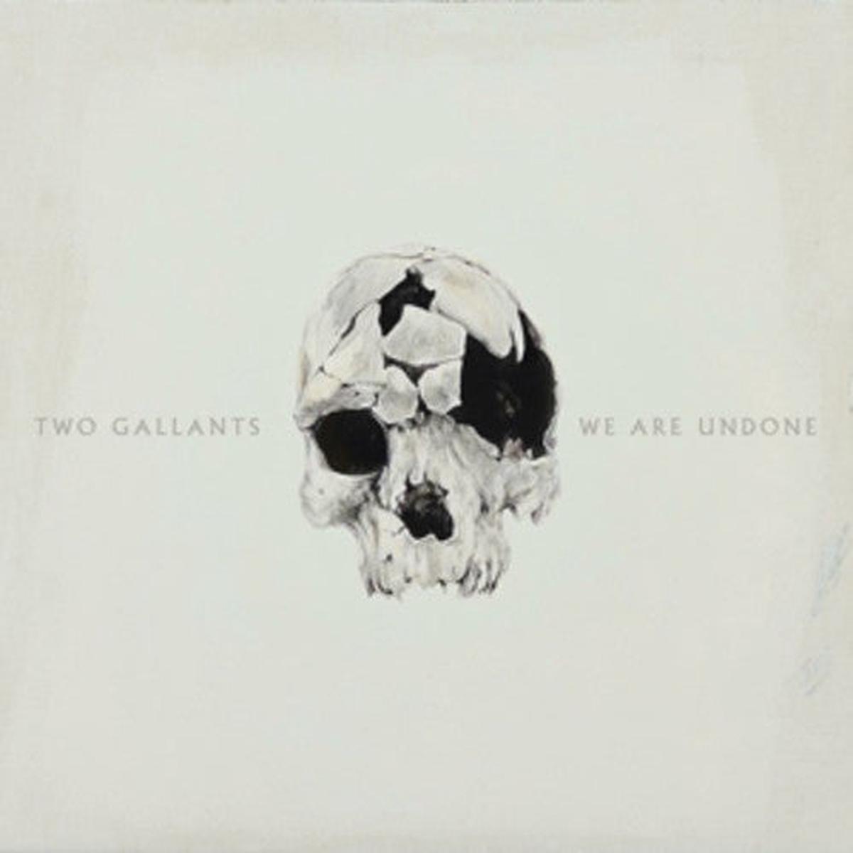 Two Gallants - We Are Undone [Vinyl]