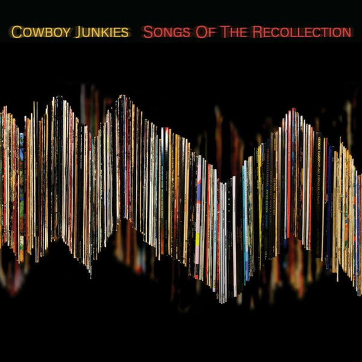 Cowboy Junkies - Songs Of The Recollection [Vinyl]