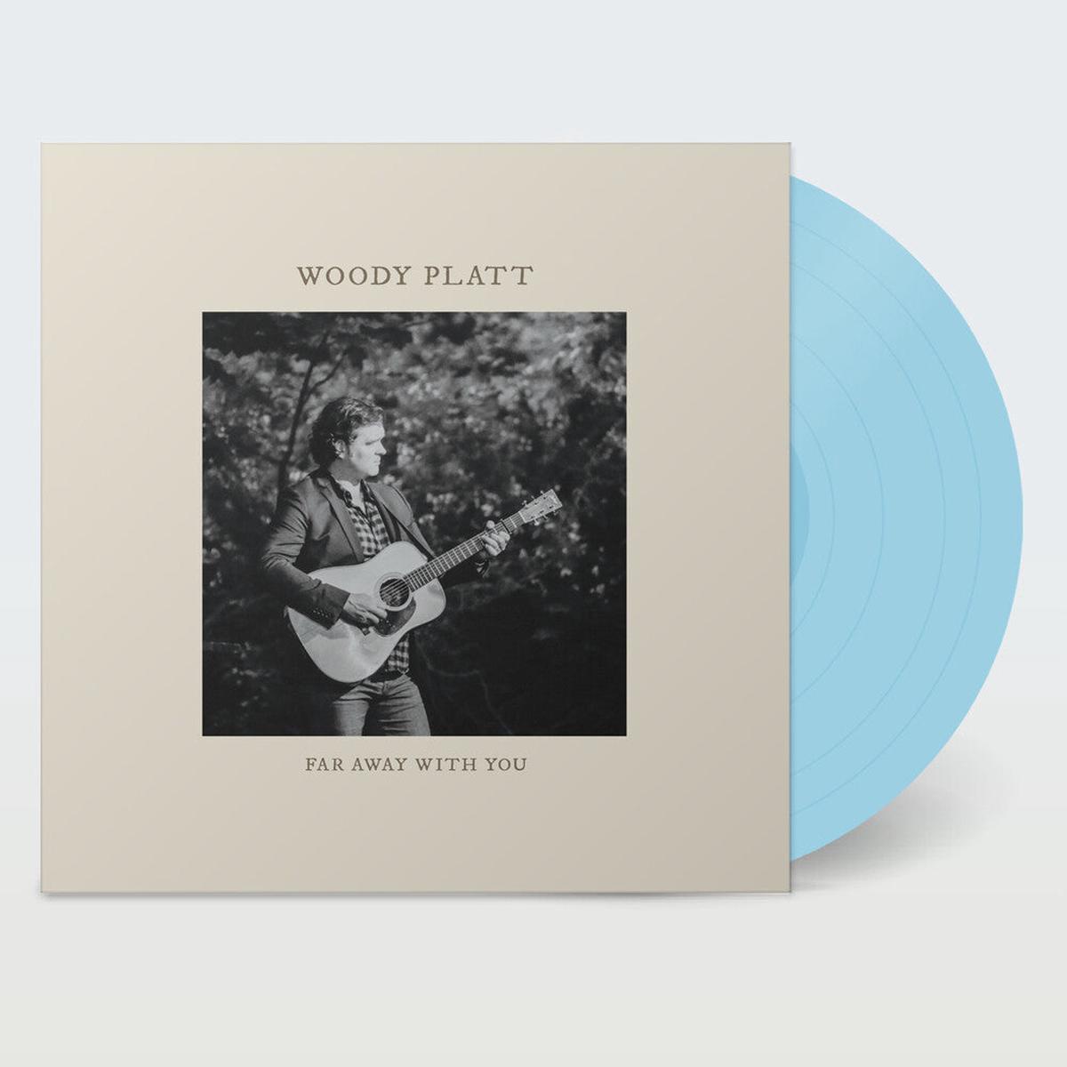 Woody Platt - Far Away With You (Blue) [Colored Vinyl] [Limited Edition] (Ofgv)