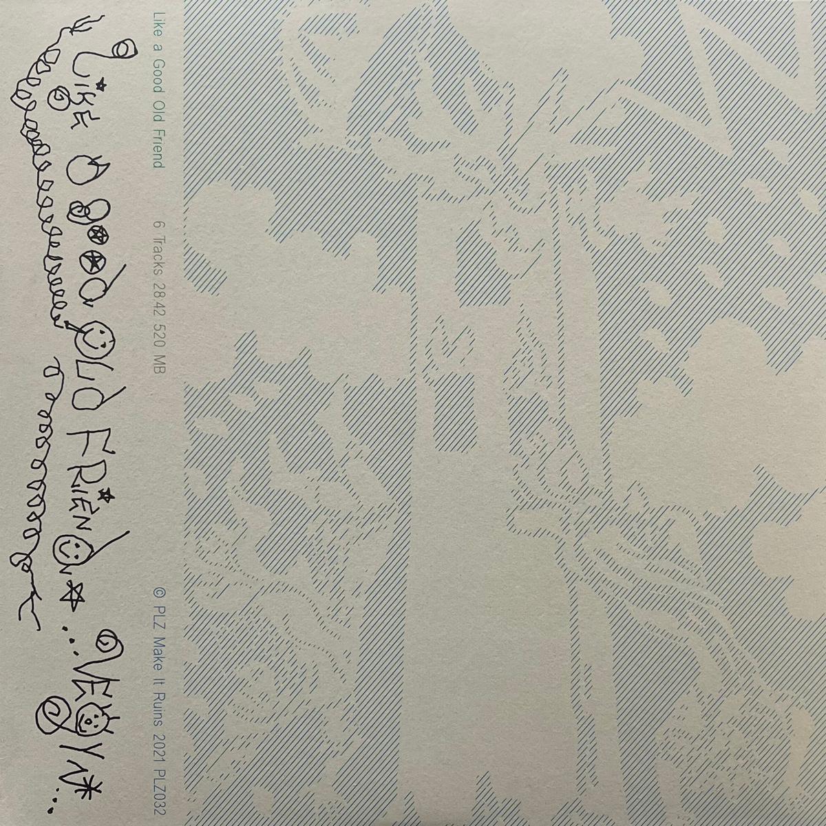 VEGYN / Like a Good Old Friend (PLZ Make It Ruins, PLZ032, EP)