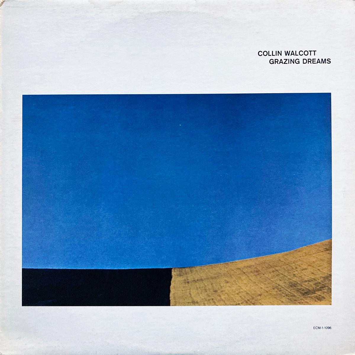 Collin Walcott Grazing Dreams