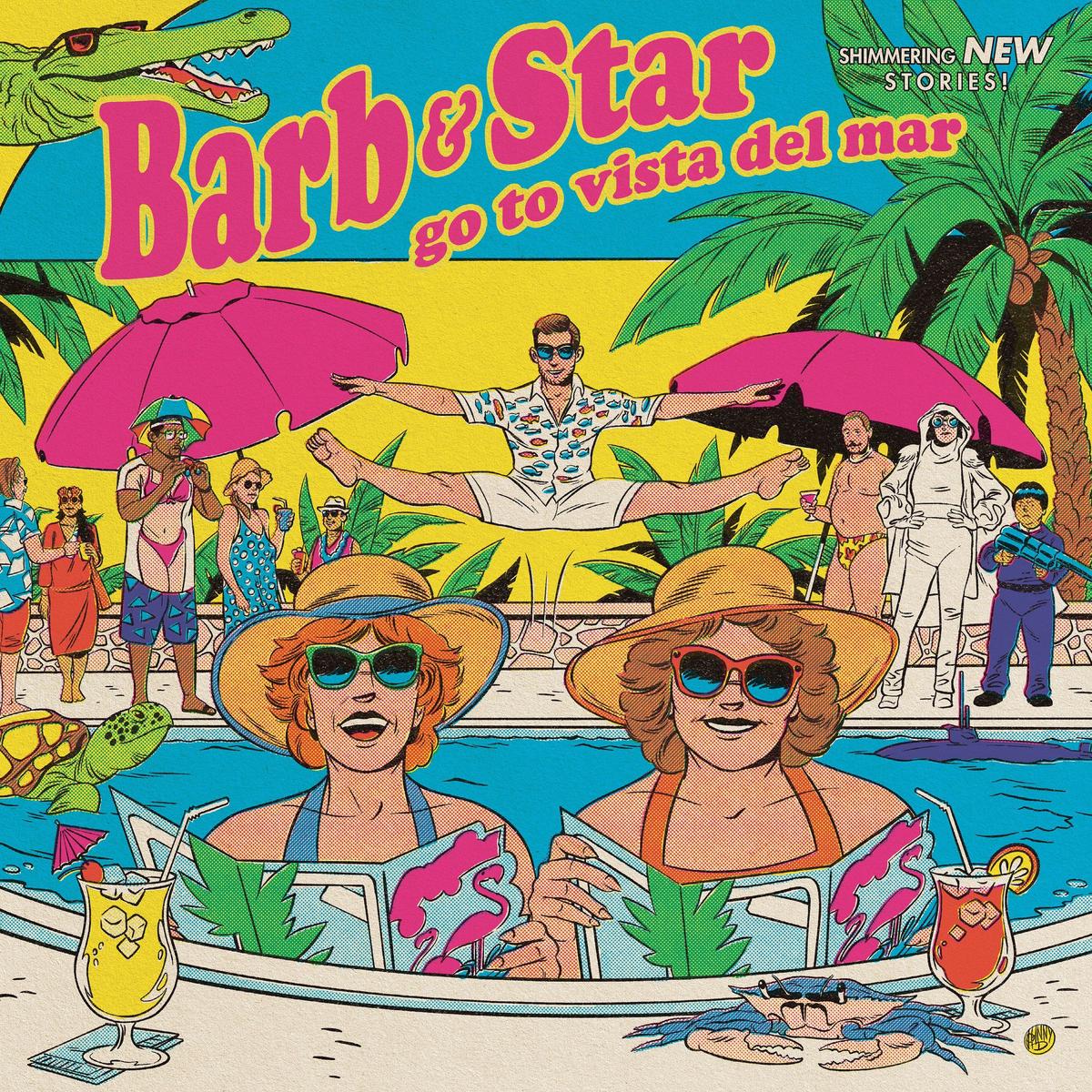 Barb and Star Go to Vista Del Mar - Original Motion Picture Soundtrack LP