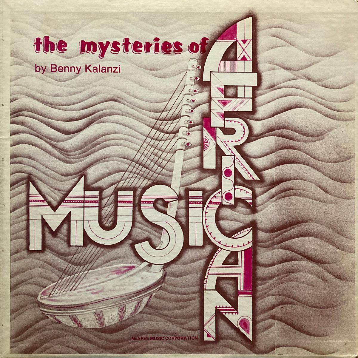 Benny Kalanzi The Mysteries of Africa