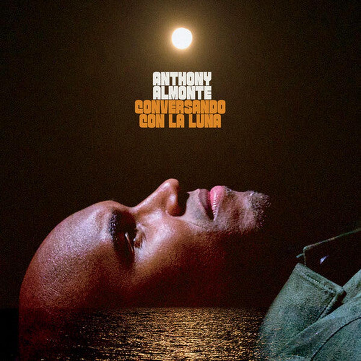 Anthony Almonte: Conversando Con La Luna - VINYL LP